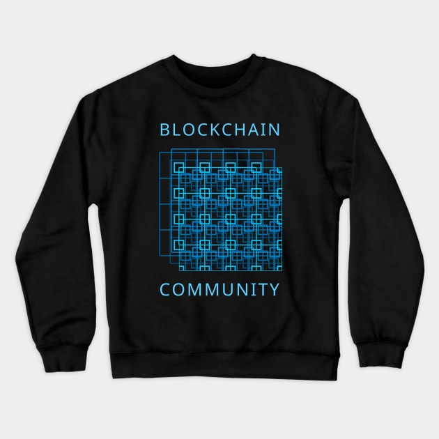 Blockchain Community - Bitcoin Crypto Crewneck Sweatshirt by My Crypto Design